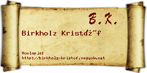 Birkholz Kristóf névjegykártya